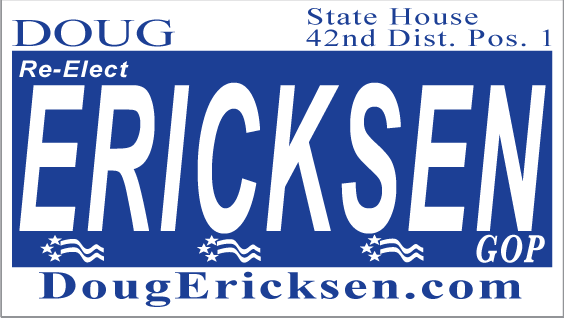 Doug Ericksen House of Representatives Campaign Sign